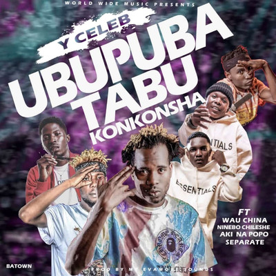 シングル/Ubupuba Tabu Konkosha (feat. Ninebo Chile, Aki Na Popo, Wau China and Separate)/Y Celeb