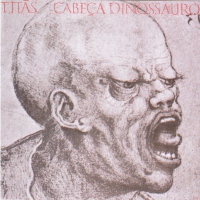 アルバム/Cabeca Dinossauro/Titas