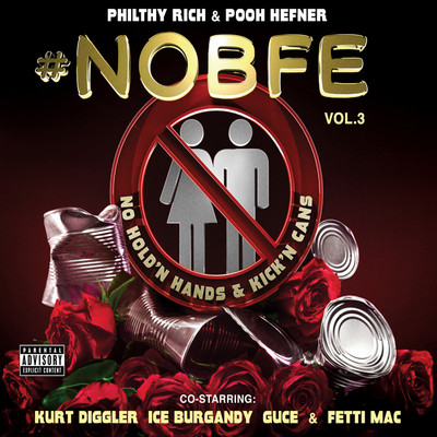 NoBFE 3 (Deluxe Edition)/Philthy Rich & Pooh Hefner