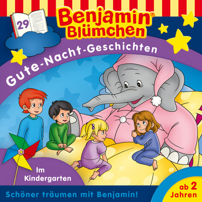 Gute-Nacht-Geschichten - Folge 29: Im Kindergarten/Benjamin Blumchen