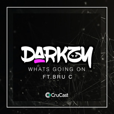 What's Going On (feat. Bru-C)/Darkzy