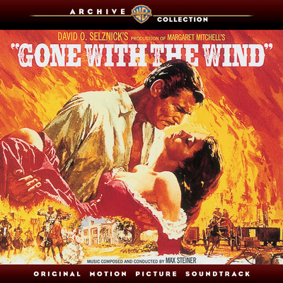 Gone With the Wind (Original Motion Picture Soundtrack)/Max Steiner