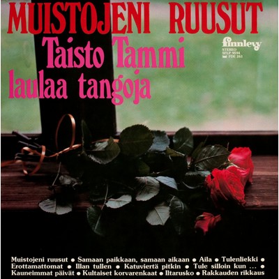 アルバム/Muistojeni ruusut/Taisto Tammi