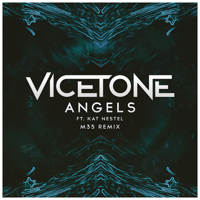 シングル/Angels (M35 Remix) feat.Kat Nestel/Vicetone