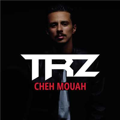 シングル/Cheh mouah (Explicit)/TRZ
