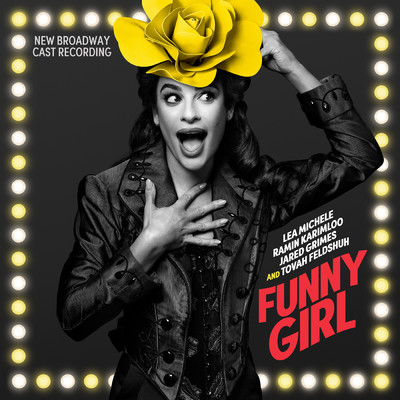 Lea Michele／Daniel Beeman／New Broadway Cast of Funny Girl