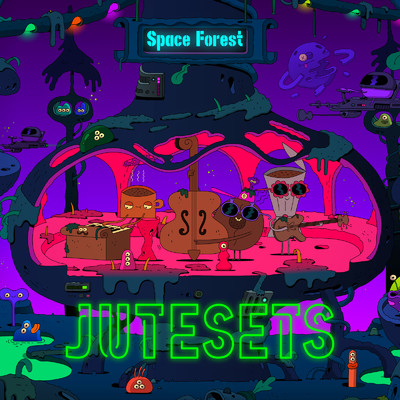 アルバム/Space Forest/JUTESETS