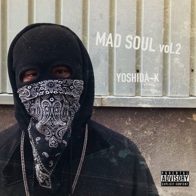 アルバム/Mad Soul vol.2/YOSHIDA-K