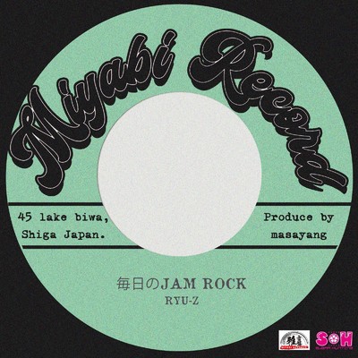 毎日のJAM ROCK (feat. RYU-Z)/雅音盤