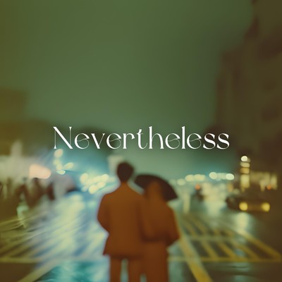 シングル/Nevertheless/SANDTOWN
