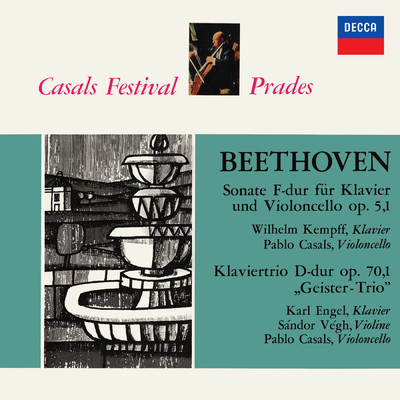シングル/Beethoven: チェロ・ソナタ 第1番 ヘ長調  作品5の1 - 第2楽章: Rondo (Allegro vivace)/パブロ・カザルス／ヴィルヘルム・ケンプ