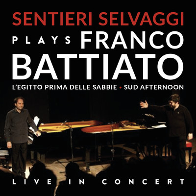 アルバム/Sentieri Selvaggi Plays Franco Battiato/Sentieri Selvaggi