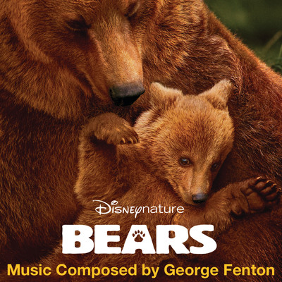 アルバム/Bears (Original Score)/ジョージ・フェントン