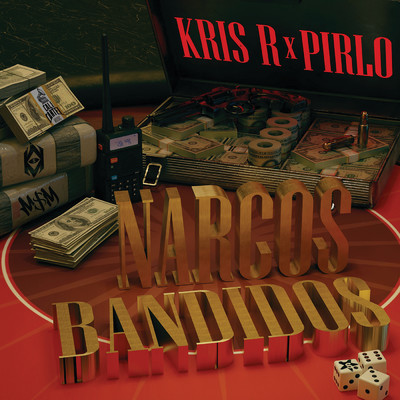 シングル/Narcos Bandidos (Explicit)/Kris R.／Pirlo