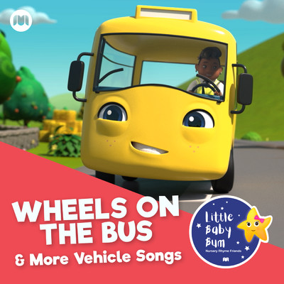 Wheels on the Bus & More Vehicle Songs！/Little Baby Bum Nursery Rhyme Friends