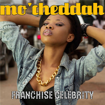 Uncensored/Mo'Cheddah