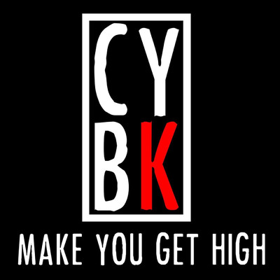 シングル/Make You Get High/CYBK