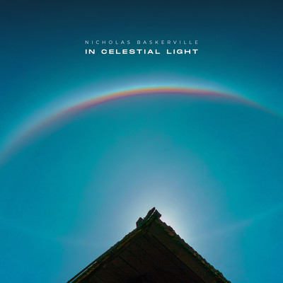 In Celestial Light/Nicholas Baskerville