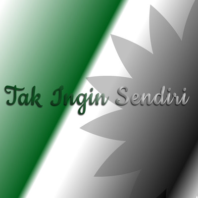 Tak Ingin Sendiri/Various Artists