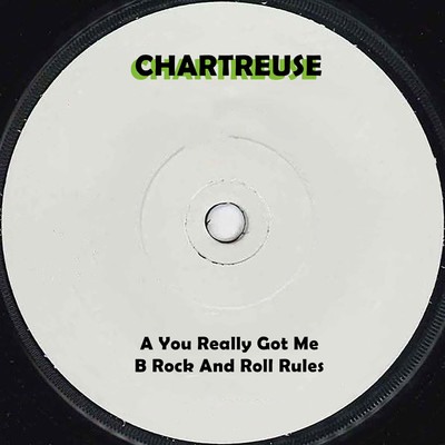 You Really Got Me/Chartreuse