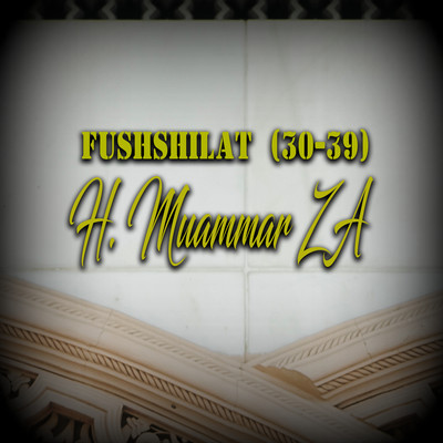 アルバム/Fushshilat (30-39)/H. Muammar ZA