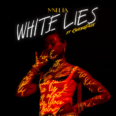 シングル/White Lies (feat. Kwengface)/Mnelia