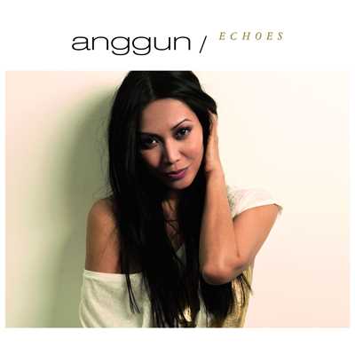 アルバム/Echoes (International Special Edition)/Anggun