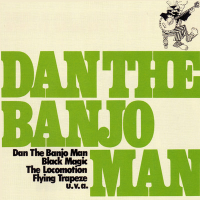 Bring It On Home/Dan The Banjo Man