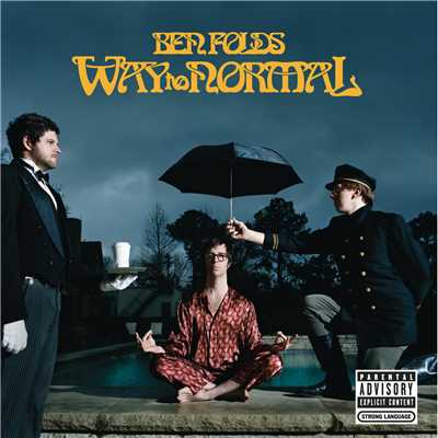 アルバム/Way To Normal (Explicit)/ベン・フォールズ