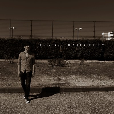 TRAJECTORY/Daisuke
