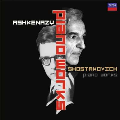 アルバム/Shostakovich: Solo Piano Works/ヴラディーミル・アシュケナージ