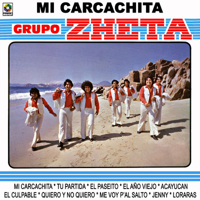 Mi Carcachita/Grupo Zheta