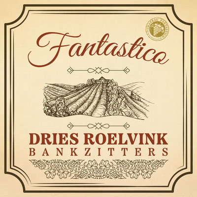 Fantastico (featuring Bankzitters)/Dries Roelvink