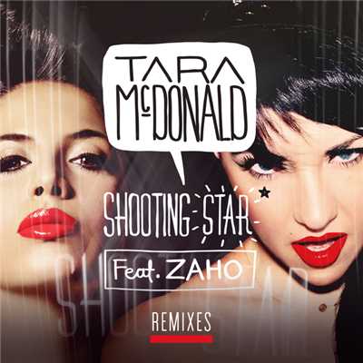 シングル/Shooting Star (featuring Zaho／Adam Trigger Remix)/Tara McDonald
