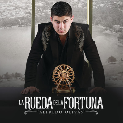 アルバム/La Rueda De La Fortuna/Alfredo Olivas