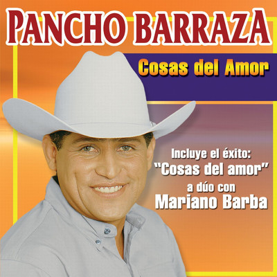 Cosas Del Amor/Pancho Barraza