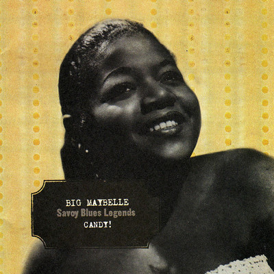 If I Could Be With You/Big Maybelle