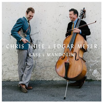 Why Only One？/Chris Thile & Edgar Meyer