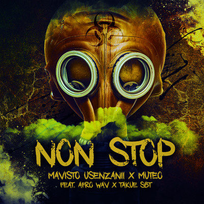 シングル/Non Stop (feat. Afro Wav, Takue SBT)/Mavisto Usenzanii & MuTeo