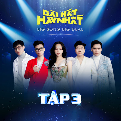 Bai Hat Hay Nhat - Big Song Big Deal (Tap 3)/Various Artists