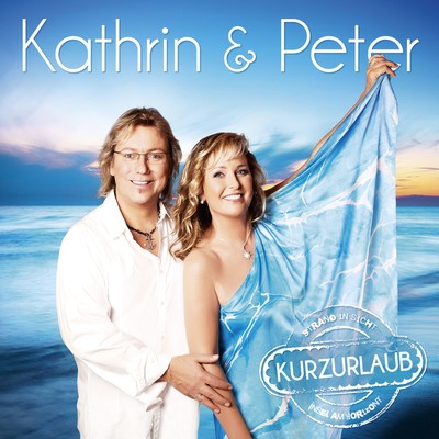 アルバム/Kurzurlaub/Kathrin & Peter
