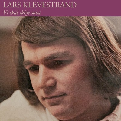 アルバム/Vi ska ikke sova/Lars Klevstrand
