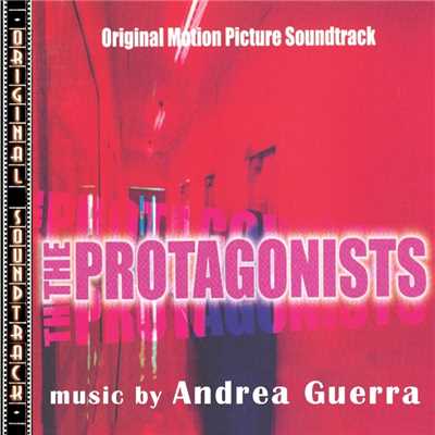 シングル/The Protagonists/Andrea Guerra