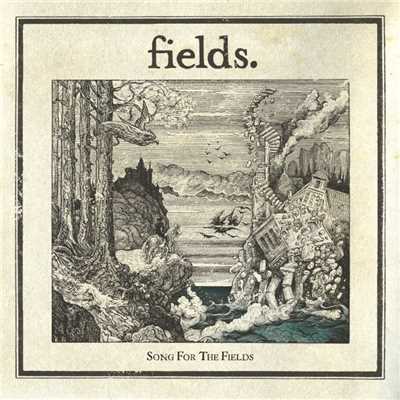 アルバム/Song For The Fields/Fields
