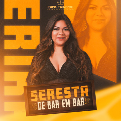 Seresta de Bar em Bar/Erika Trindade