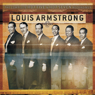 Louis Armstrong Hot Seven      sic - Big Band／Carroll Dickerson Orchestra