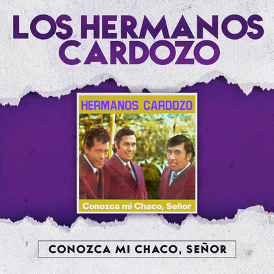 アルバム/Conozca Mi Chaco, Senor/Los Hermanos Cardozo