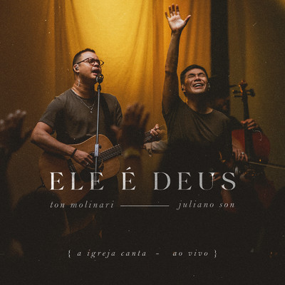 シングル/Ele e Deus (Ao Vivo)/Juliano Son
