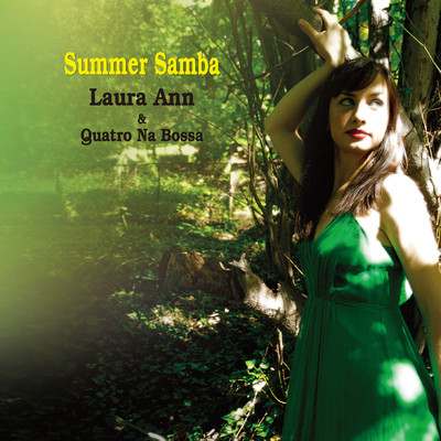 Summer Samba/Laura Ann／Quatro Na Bossa