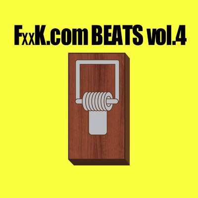 FxxK.com BEATS vol.4/KING 3LDK